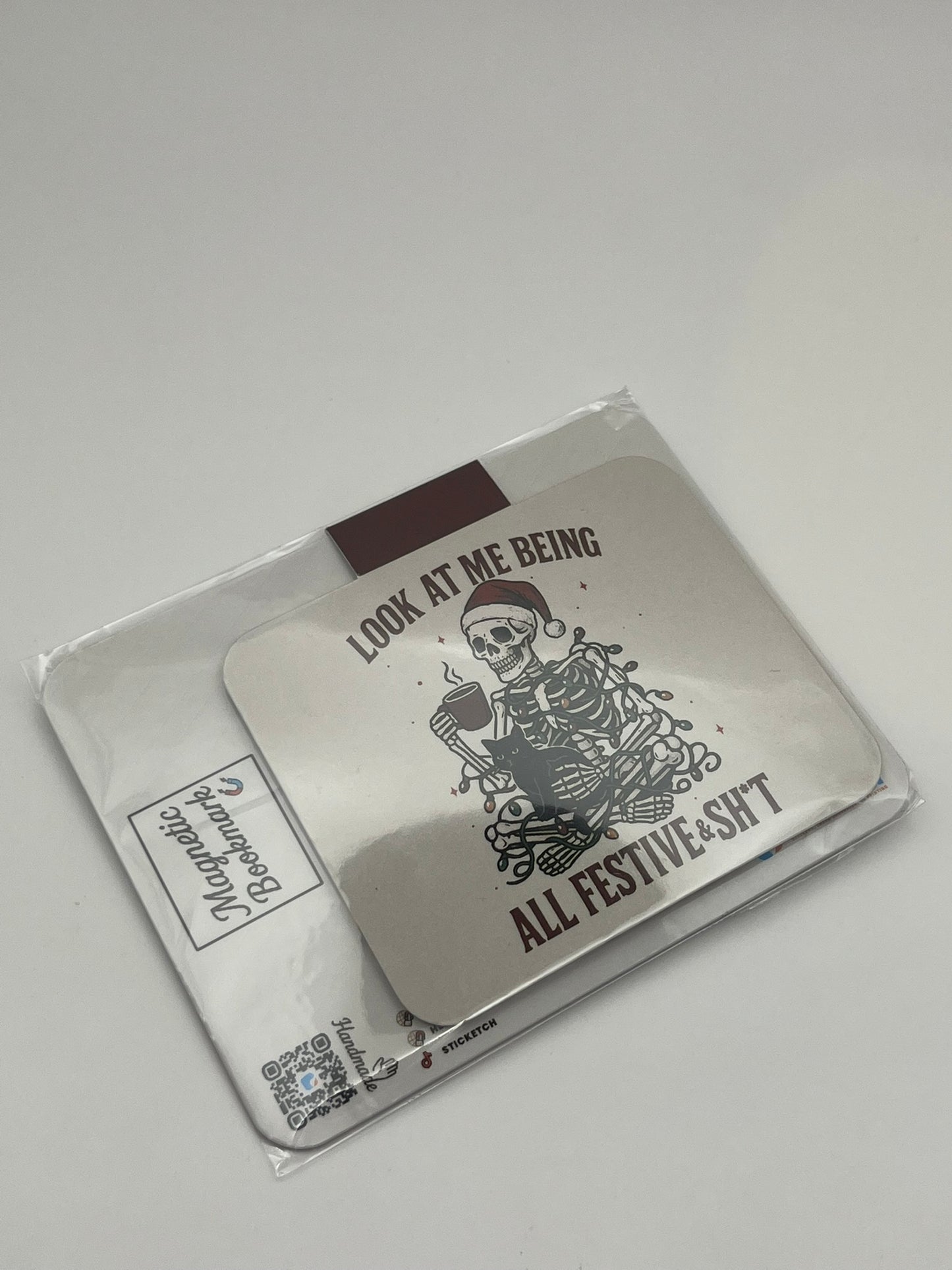 “Look At Me Being All Festive & Sh*t” Magnetic Bookmark – Dark Humor Holiday Edition