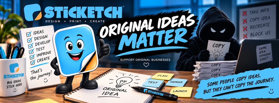 Original Ideas Matter – A Message From StickEtch